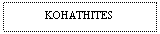 Text Box: KOHATHITES